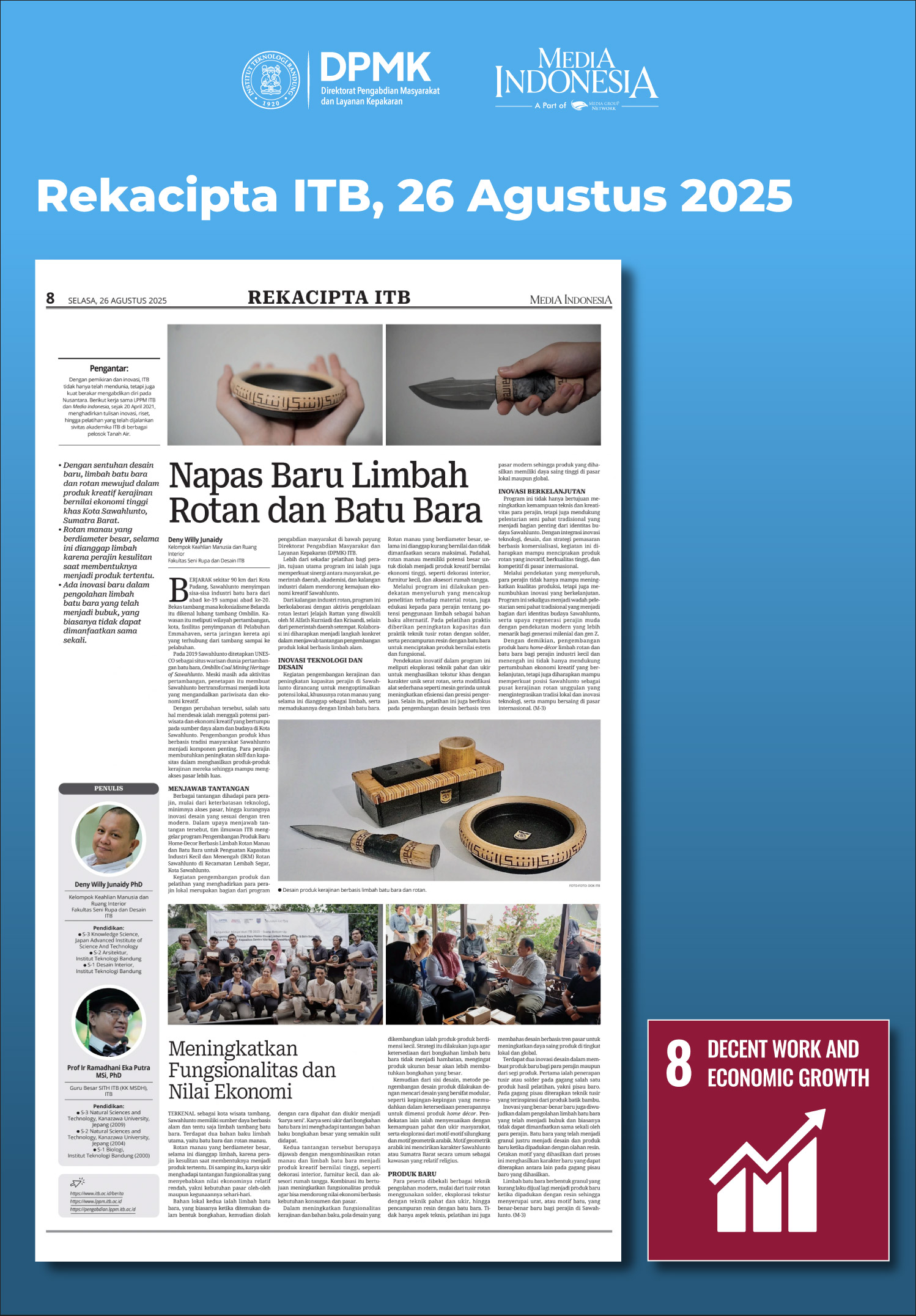 Napas Baru Limbah Rotan dan Batu Bara