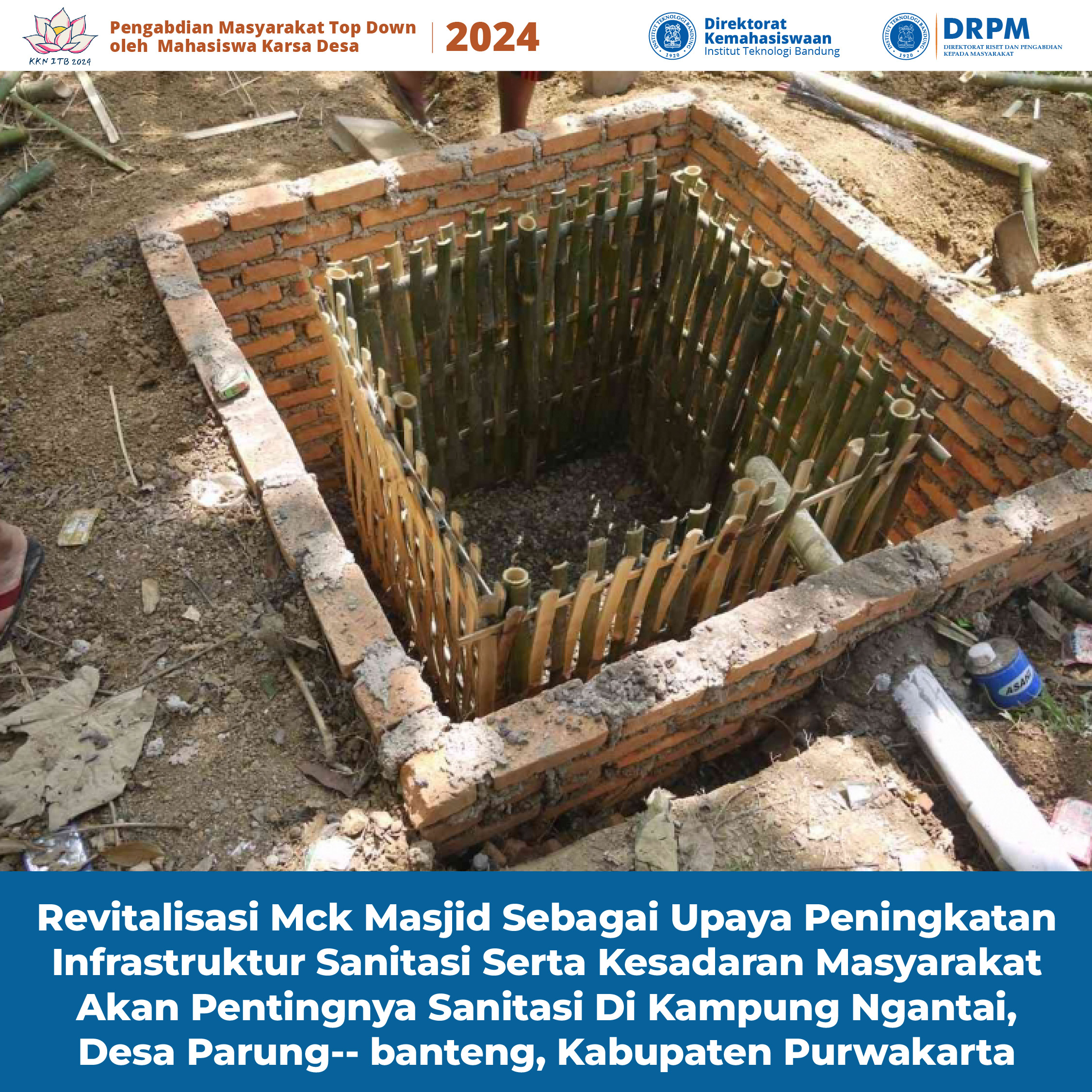 Revitalisasi Mck Masjid Sebagai Upaya Peningkatan Infrastruktur Sanitasi Serta Kesadaran Masyarakat Akan Pentingnya Sanitasi Di Kampung Ngantai, Desa Parungbanteng, Kabupaten Purwakarta