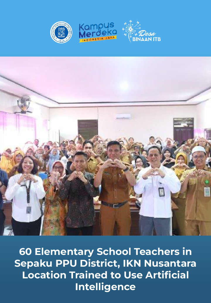 60 Elementary School Teachers in Sepaku PPU District, IKN Nusantara Location Trained to Use Artificial Intelligence