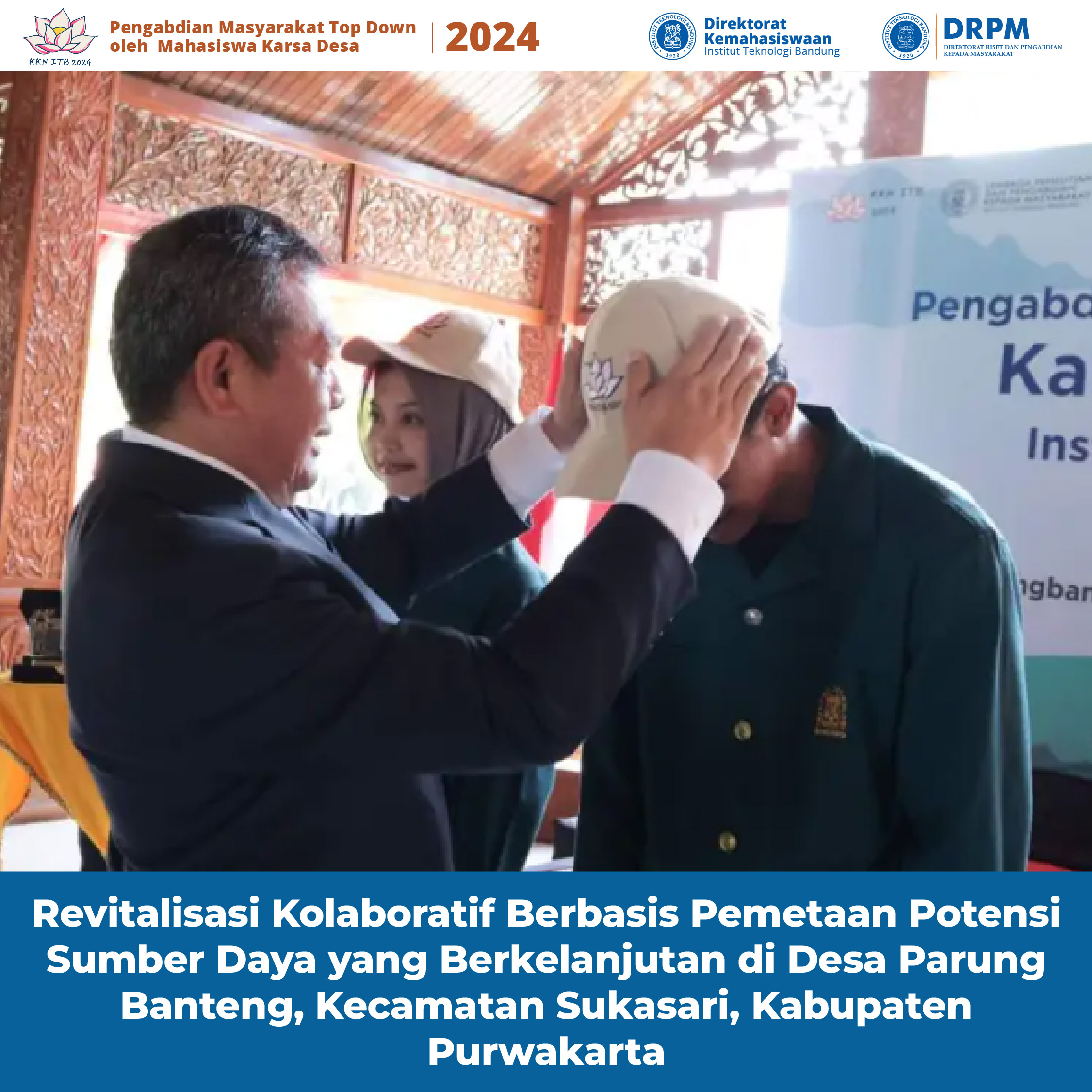 Revitalisasi Kolaboratif Berbasis Pemetaan Potensi Sumber Daya yang Berkelanjutan di Desa Parung Banteng, Kecamatan Sukasari, Kabupaten Purwakarta