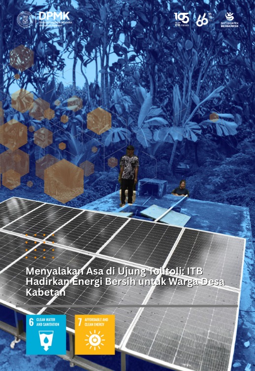 Menyalakan Asa di Ujung Tolitoli: ITB Hadirkan Energi Bersih untuk Warga Desa Kabetan