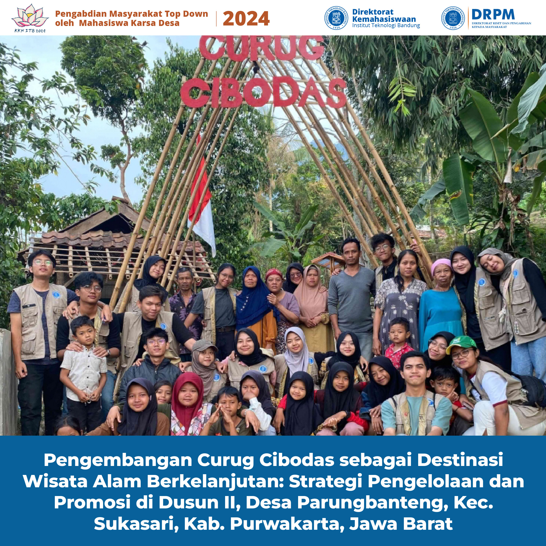 Pengembangan Curug Cibodas sebagai Destinasi Wisata Alam Berkelanjutan: Strategi Pengelolaan dan Promosi di Dusun II, Desa Parungbanteng, Kec. Sukasari, Kab. Purwakarta, Jawa Barat